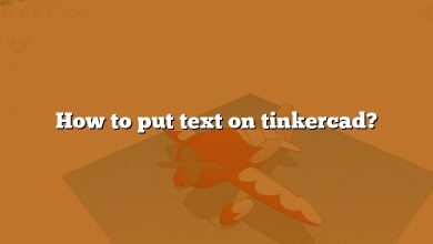 How to put text on tinkercad?