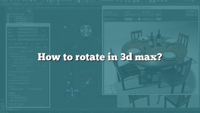 How to rotate in 3d max?