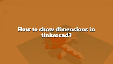 How to show dimensions in tinkercad?