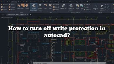 How to turn off write protection in autocad?