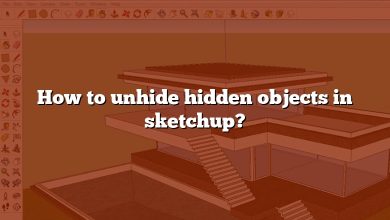 How to unhide hidden objects in sketchup?