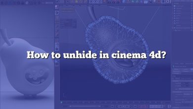 How to unhide in cinema 4d?