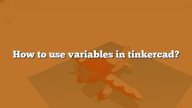 How to use variables in tinkercad?