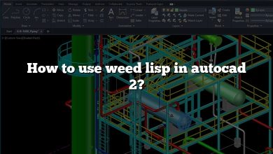 How to use weed lisp in autocad 2?