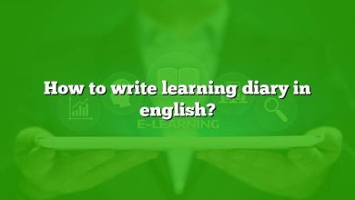 How to write learning diary in english?