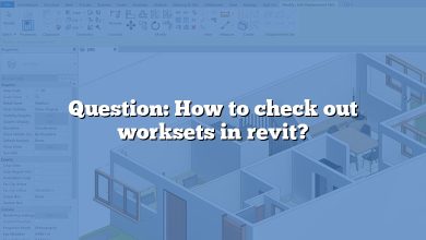 Question: How to check out worksets in revit?