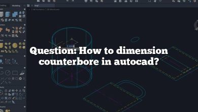 Question: How to dimension counterbore in autocad?