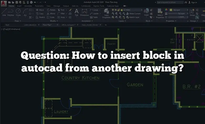 question-how-to-insert-block-in-autocad-from-another-drawing-caddikt