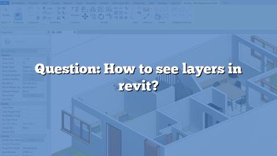 Question: How to see layers in revit?