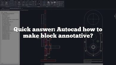 Quick answer: Autocad how to make block annotative?