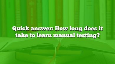 Quick answer: How long does it take to learn manual testing?