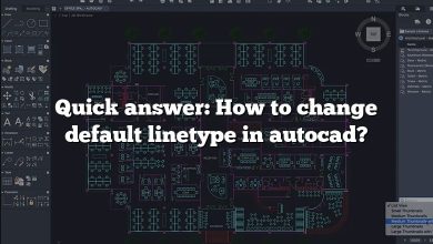 Quick answer: How to change default linetype in autocad?