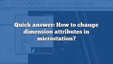 Quick answer: How to change dimension attributes in microstation?