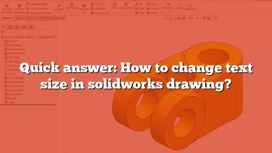 Quick answer: How to change text size in solidworks drawing?