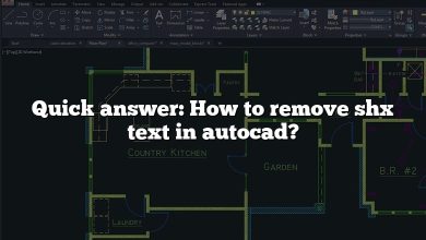 Quick answer: How to remove shx text in autocad?