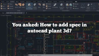 You asked: How to add spec in autocad plant 3d?