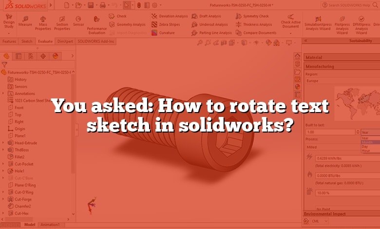 solidworks text sketch rotate