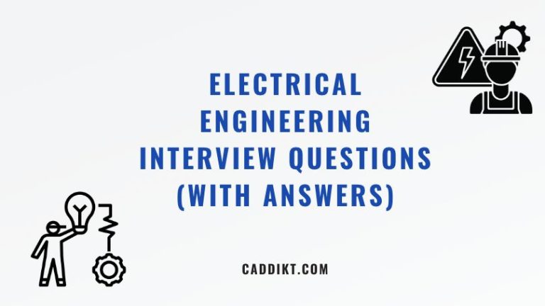 +50 Industrial Engineering Interview Questions With Answers - CADdikt