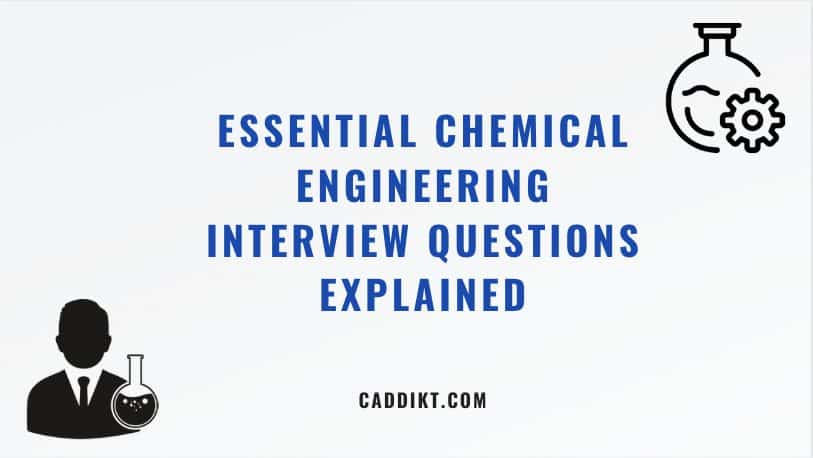 chemical engineering phd interview questions