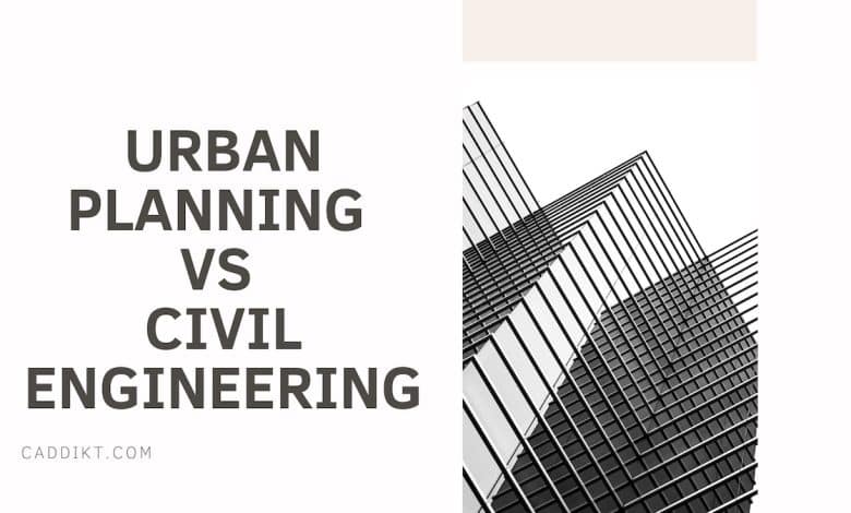 Urban Planning vs Civil Engineering: Understanding the Differences