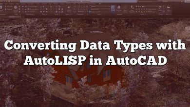 Converting Data Types with AutoLISP in AutoCAD