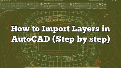 How to Import Layers in AutoCAD (Step by step)