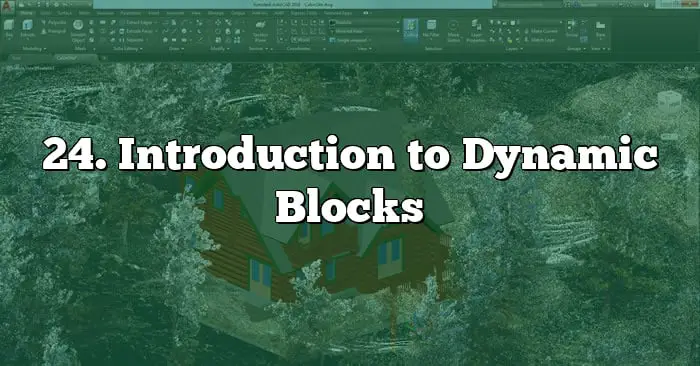 24. Introduction to Dynamic Blocks