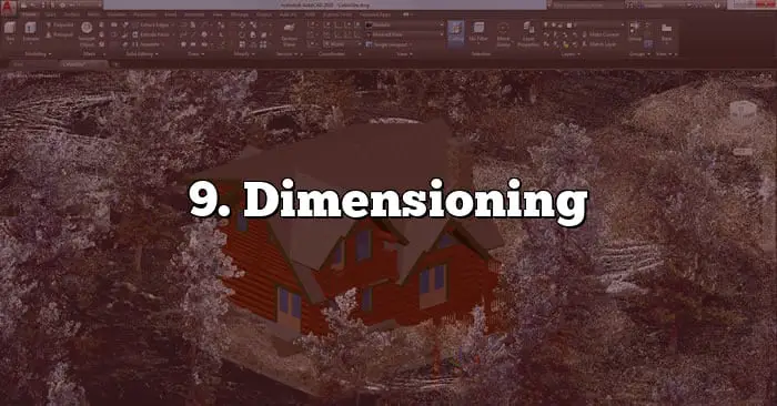9. Dimensioning