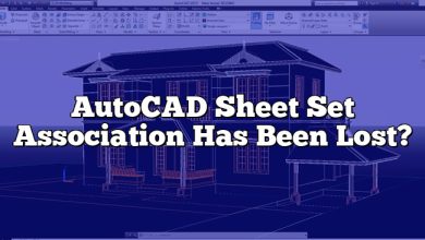 AutoCAD Sheet Set Association Has Been Lost?