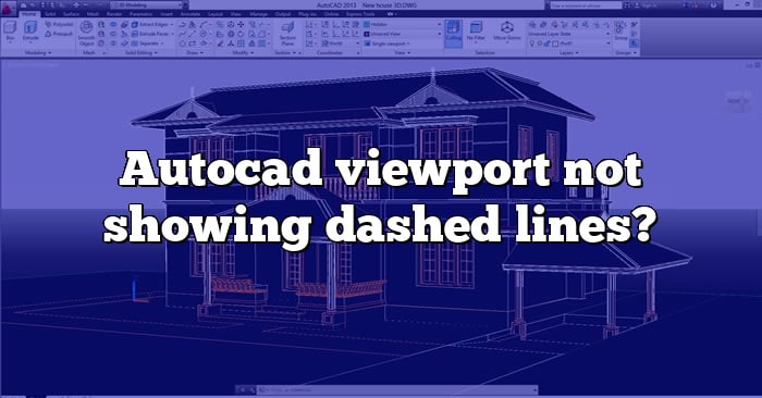 Troubleshooting AutoCAD Viewport Issues: Dashed Lines Not Displaying - CADdikt