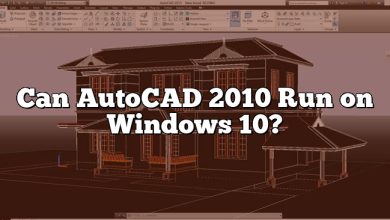 Can AutoCAD 2010 Run on Windows 10?