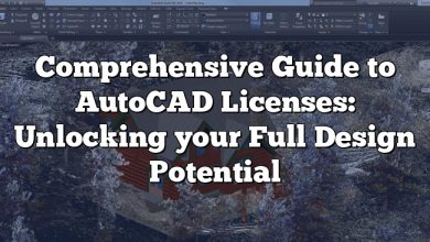 Comprehensive Guide to AutoCAD Licenses: Unlocking your Full Design Potential
