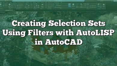 Creating Selection Sets Using Filters with AutoLISP in AutoCAD