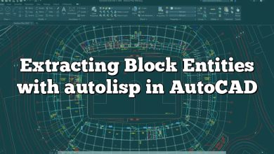 Extracting Block Entities with autolisp in AutoCAD