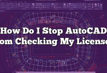 How Do I Stop AutoCAD from Checking My License?