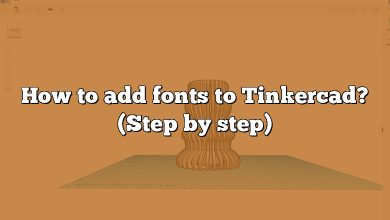 How to add fonts to Tinkercad? (Step by step)