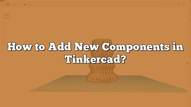How to Add New Components in Tinkercad?