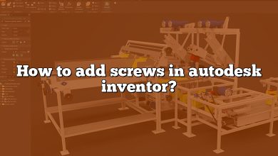 How to add screws in autodesk inventor?
