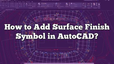 How to Add Surface Finish Symbol in AutoCAD?