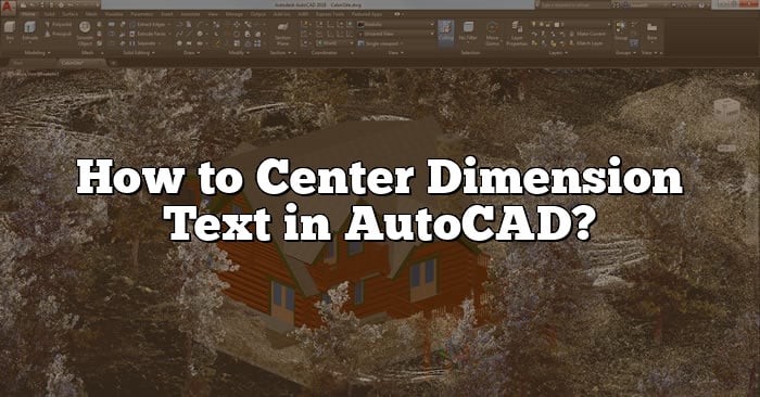 how-to-center-dimension-text-in-autocad-caddikt