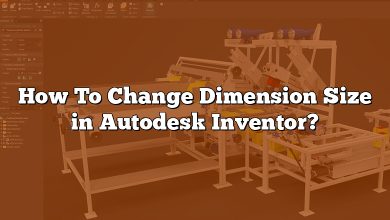 How To Change Dimension Size in Autodesk Inventor?
