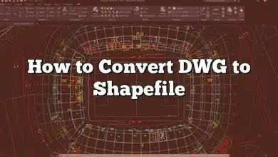 How to Convert DWG to Shapefile