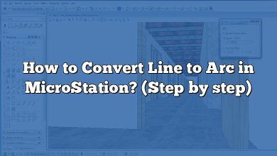 How to Convert Line to Arc in MicroStation? (Step by step)
