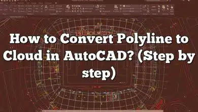 How to Convert Polyline to Cloud in AutoCAD? (Step by step)