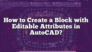 How to Create a Block with Editable Attributes in AutoCAD?