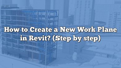 How to Create a New Work Plane in Revit? (Step by step)