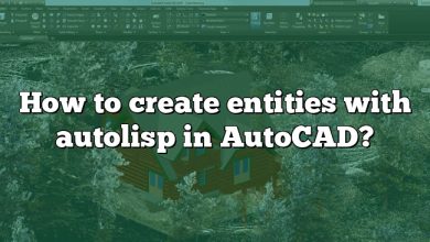 How to create entities with autolisp in AutoCAD?