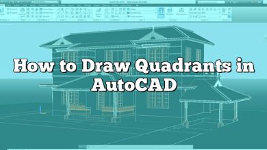 How to Draw Quadrants in AutoCAD