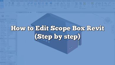 How to Edit Scope Box Revit (Step by step)