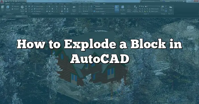 how-to-use-explode-command-in-autocad-autocad-explode-explode-any